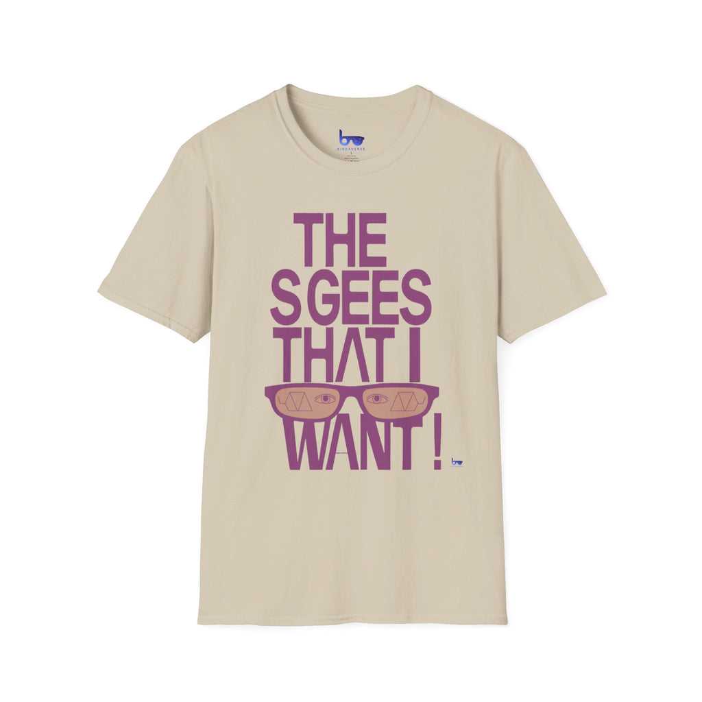 '' THE SGEES THAT I WANT ! ''