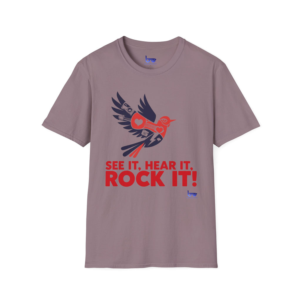 '' SEE IT, HEAR IT, ROCK IT ! ''