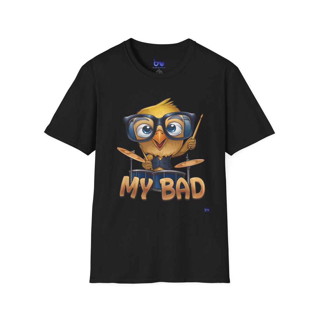 '' MY BAD ''
