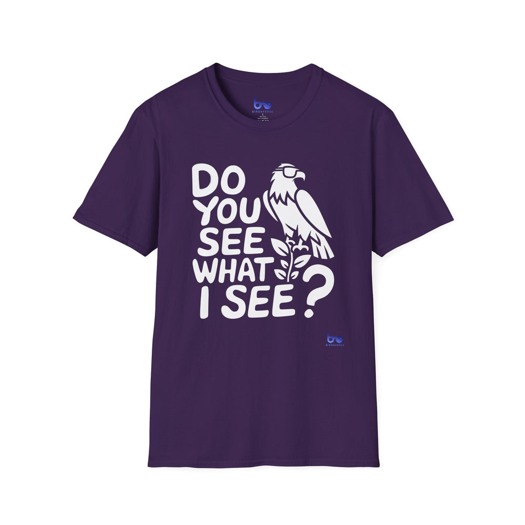 '' DO YOU SEE WHAT I SEE ? ''