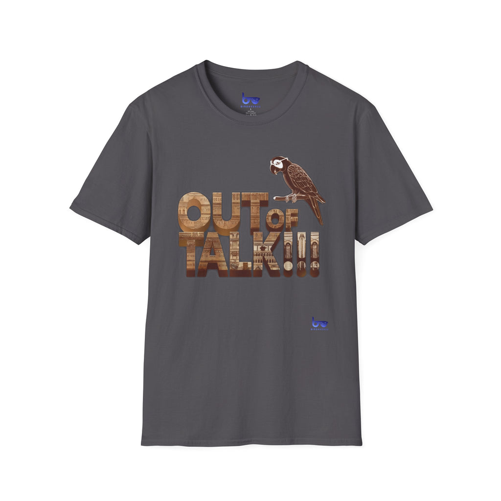 " OUT OF TALK !!! "
