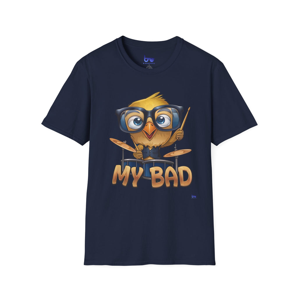 '' MY BAD ''