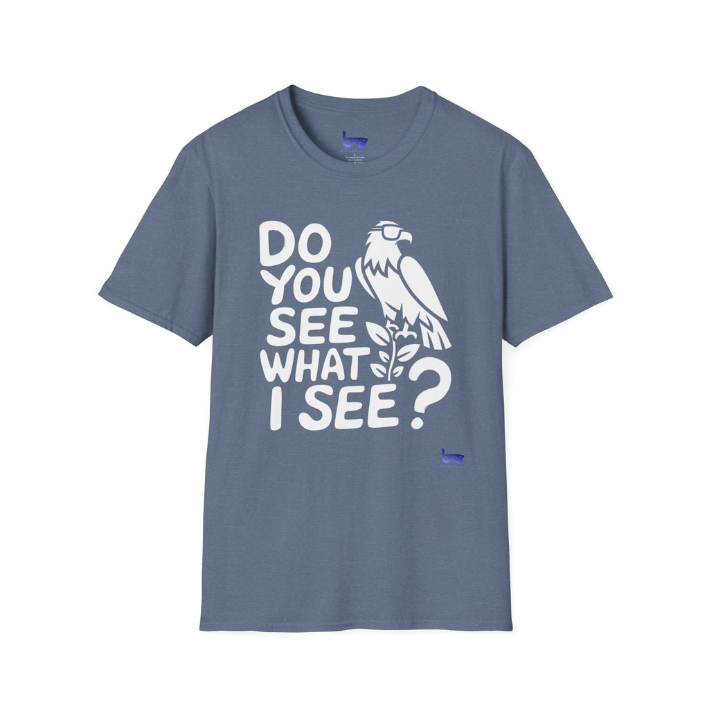 '' DO YOU SEE WHAT I SEE ? ''