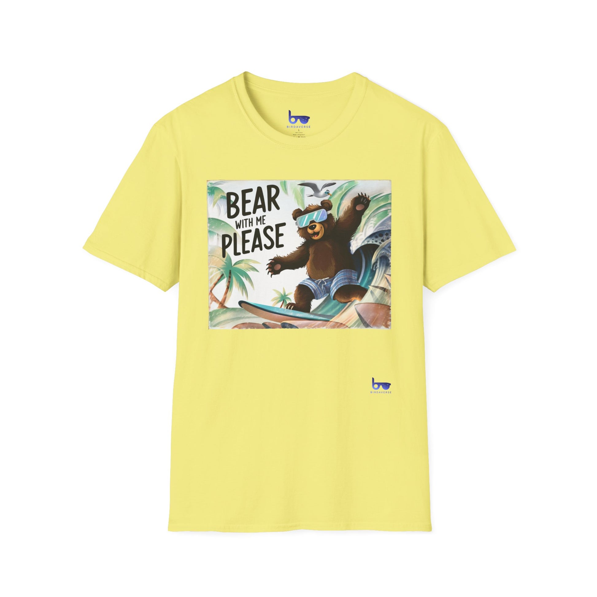 " BEAR WITH ME PLEASE "