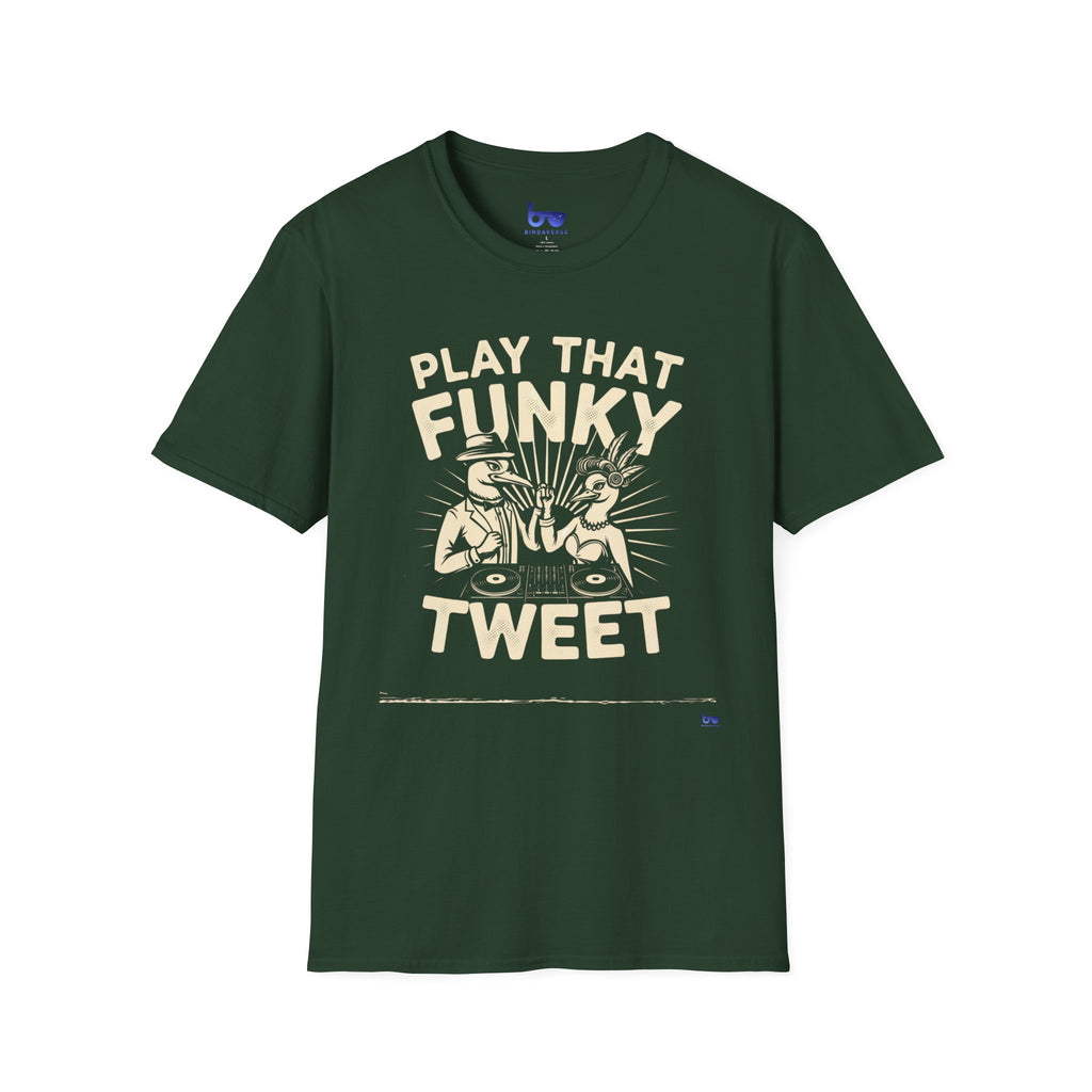 '' PLAY THAT FUNKY TWEET ''