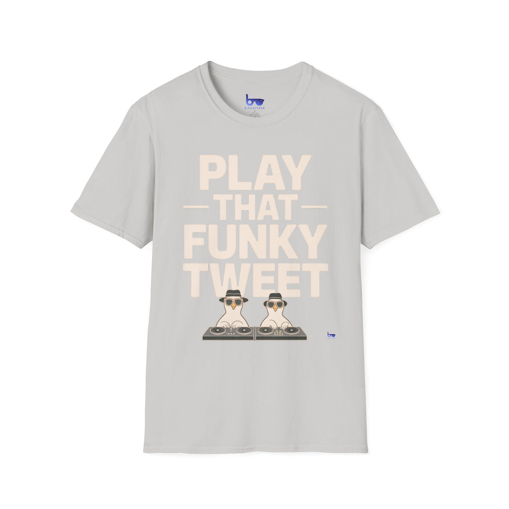 '' PLAY THAT FUNKY TWEET ''