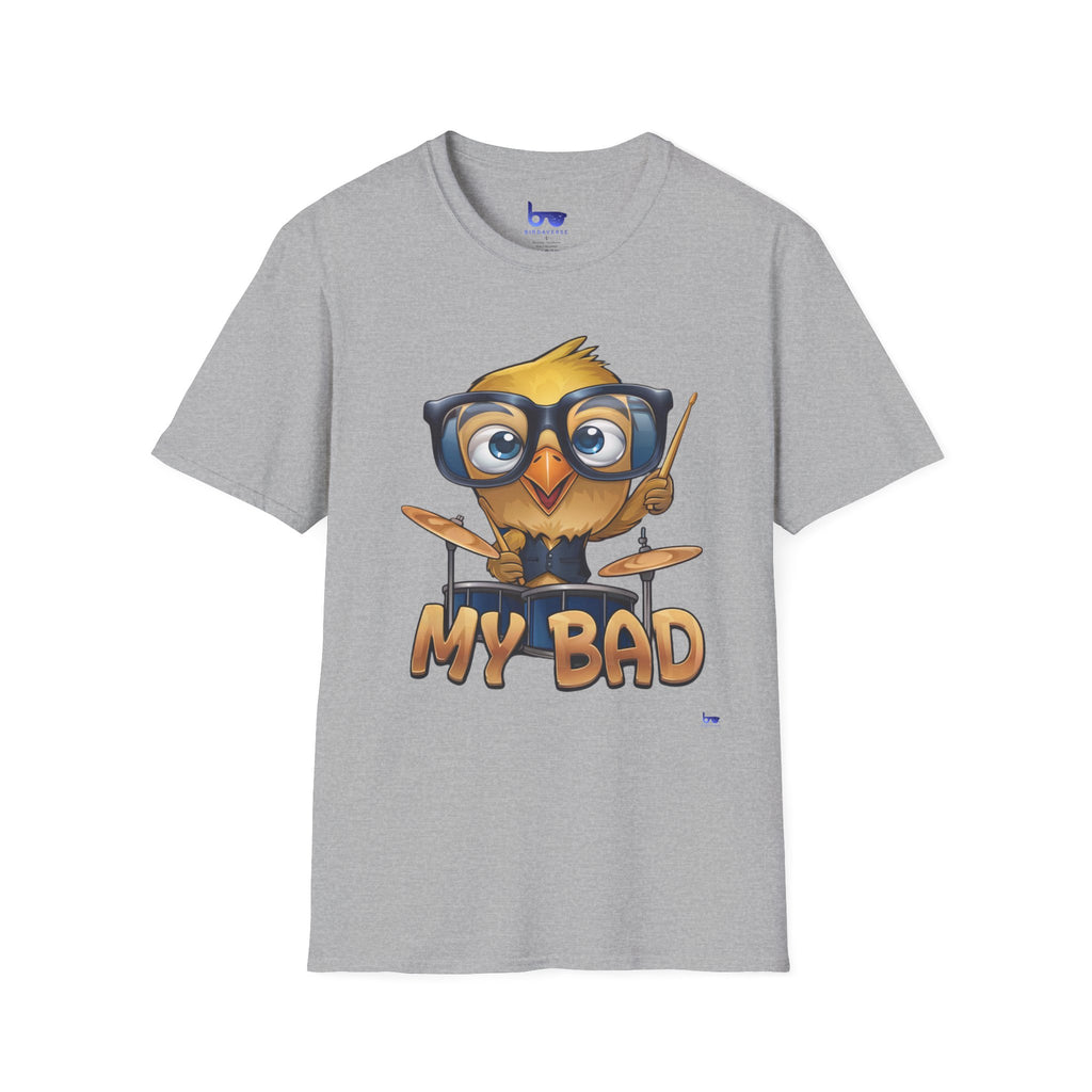 '' MY BAD ''