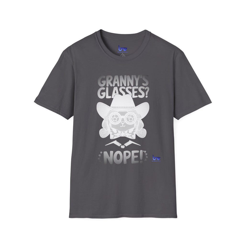 '' GRANNY'S GLASSES ? NOPE ! ''