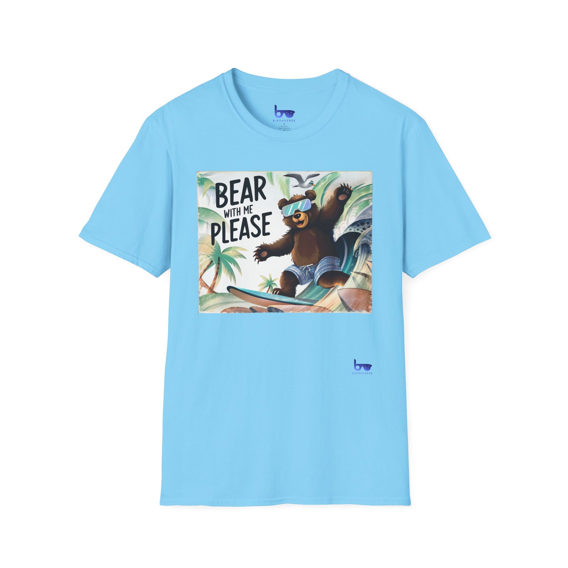 " BEAR WITH ME PLEASE "