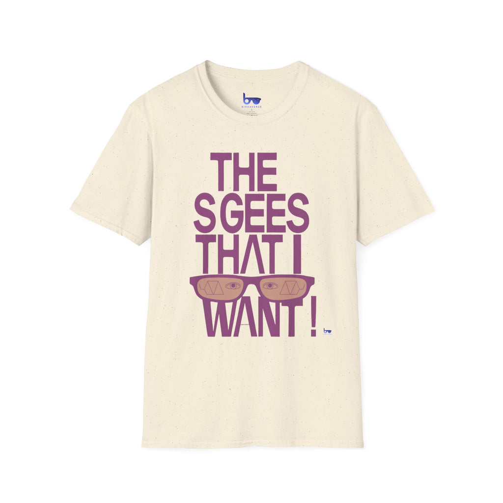 '' THE SGEES THAT I WANT ! ''