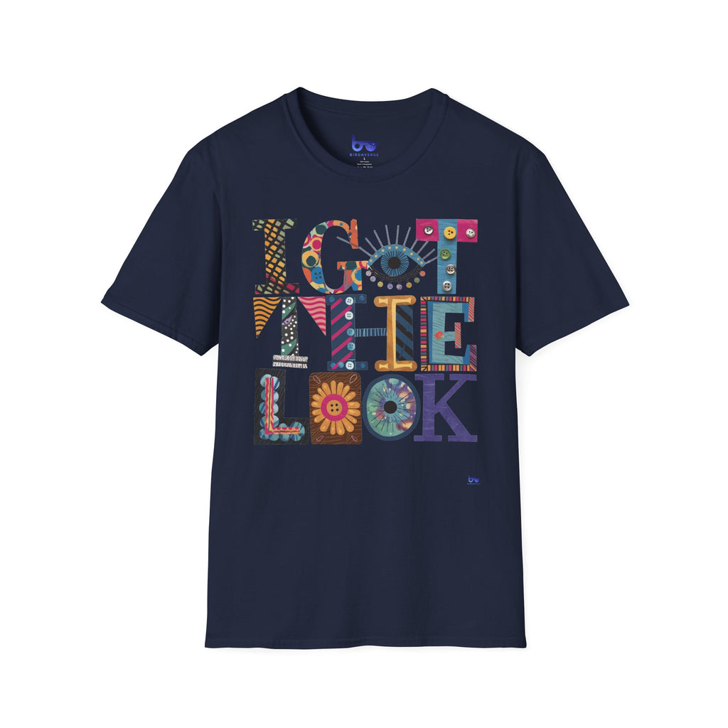 '' I GOT THE LOOK ''
