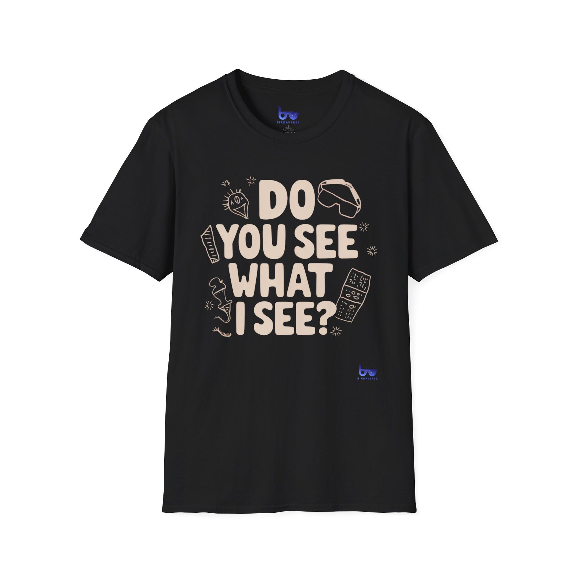 '' DO YOU SEE WHAT I SEE ? ''