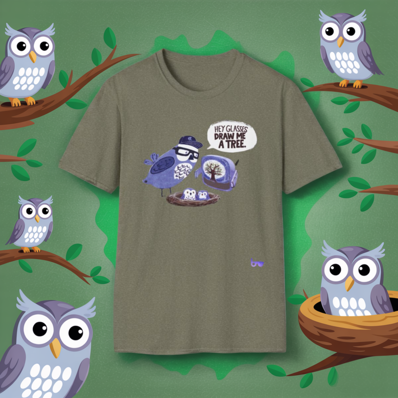 '' HEY GLASSES DRAW ME A TREE. ''