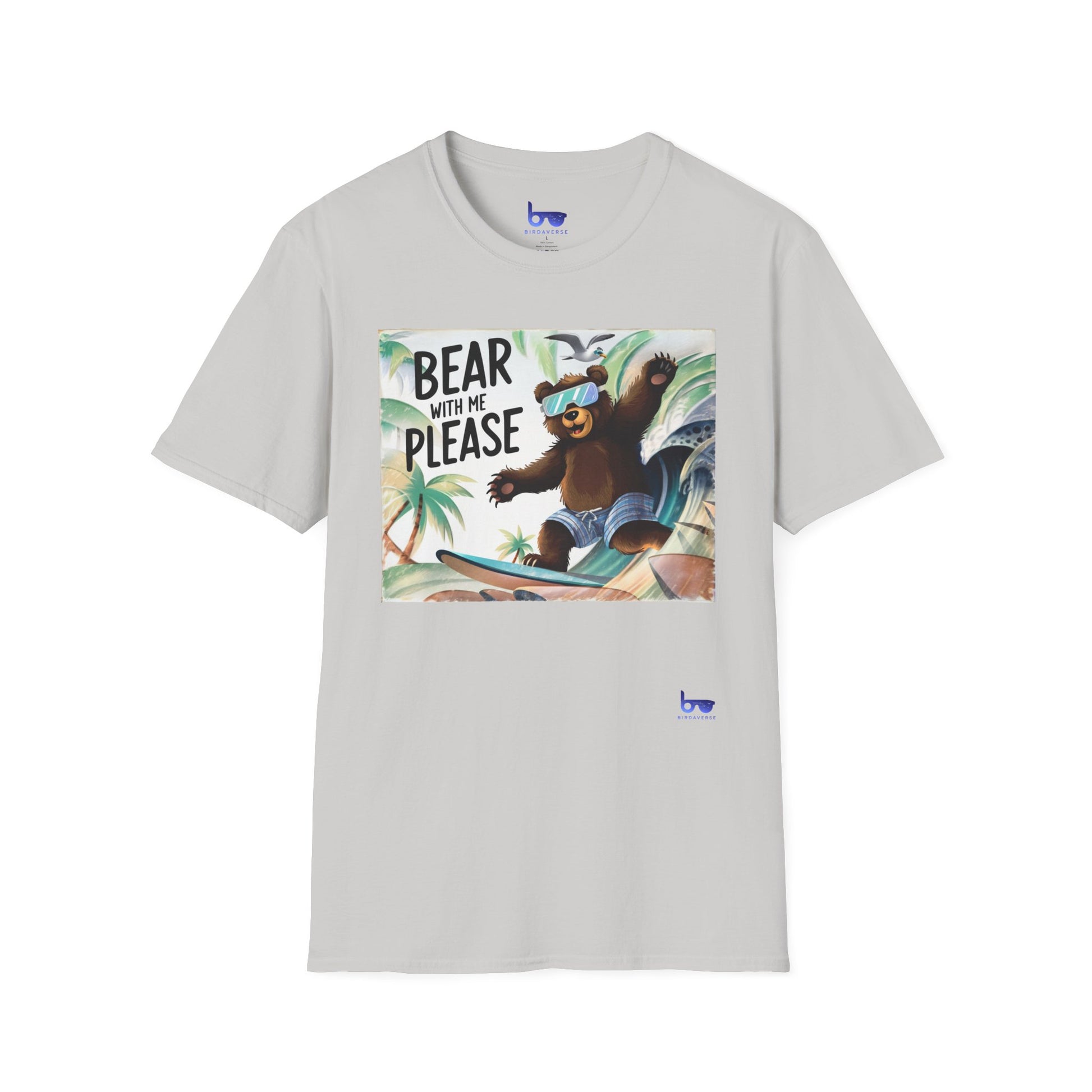 " BEAR WITH ME PLEASE "