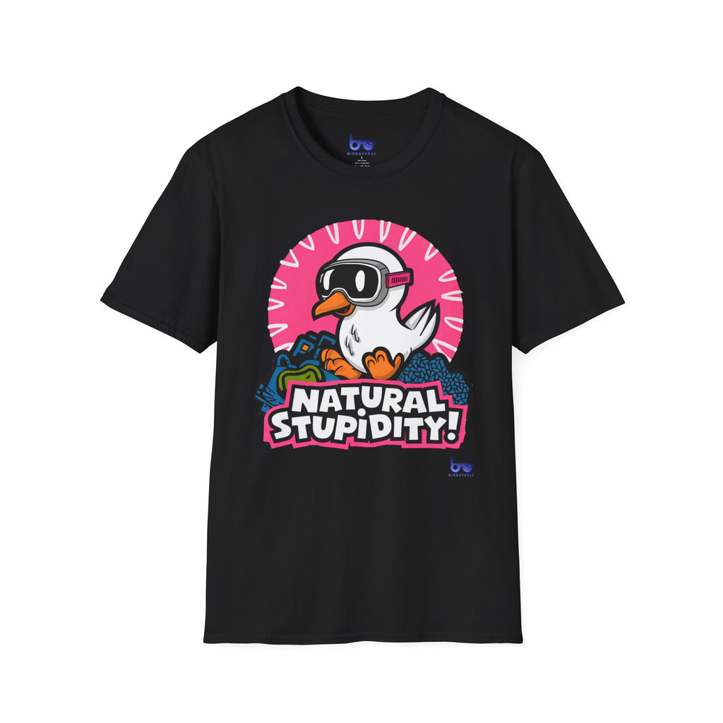 '' NATURAL STUPIDITY ! ''
