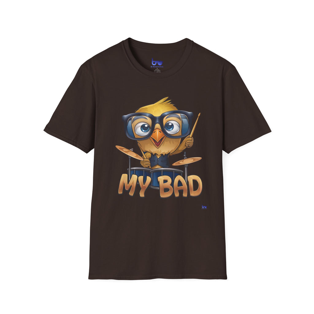 '' MY BAD ''