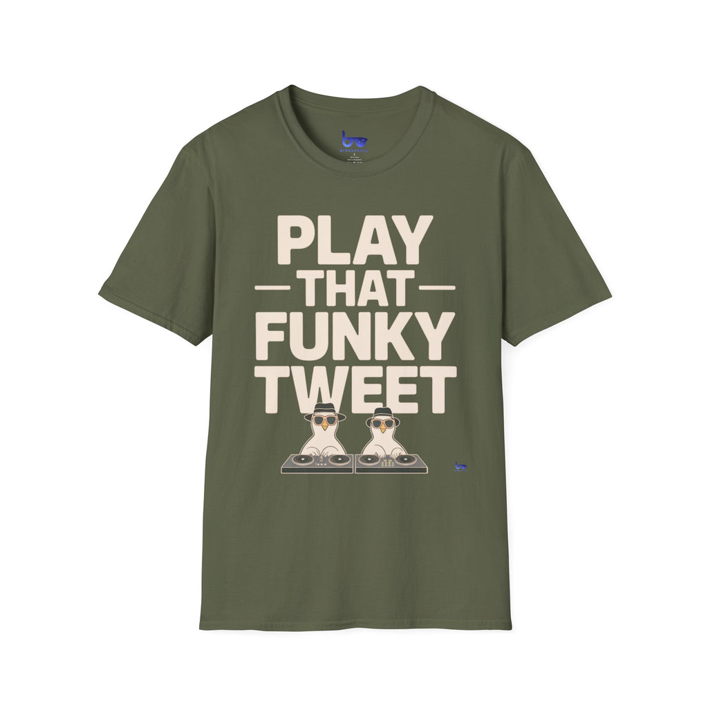 '' PLAY THAT FUNKY TWEET ''