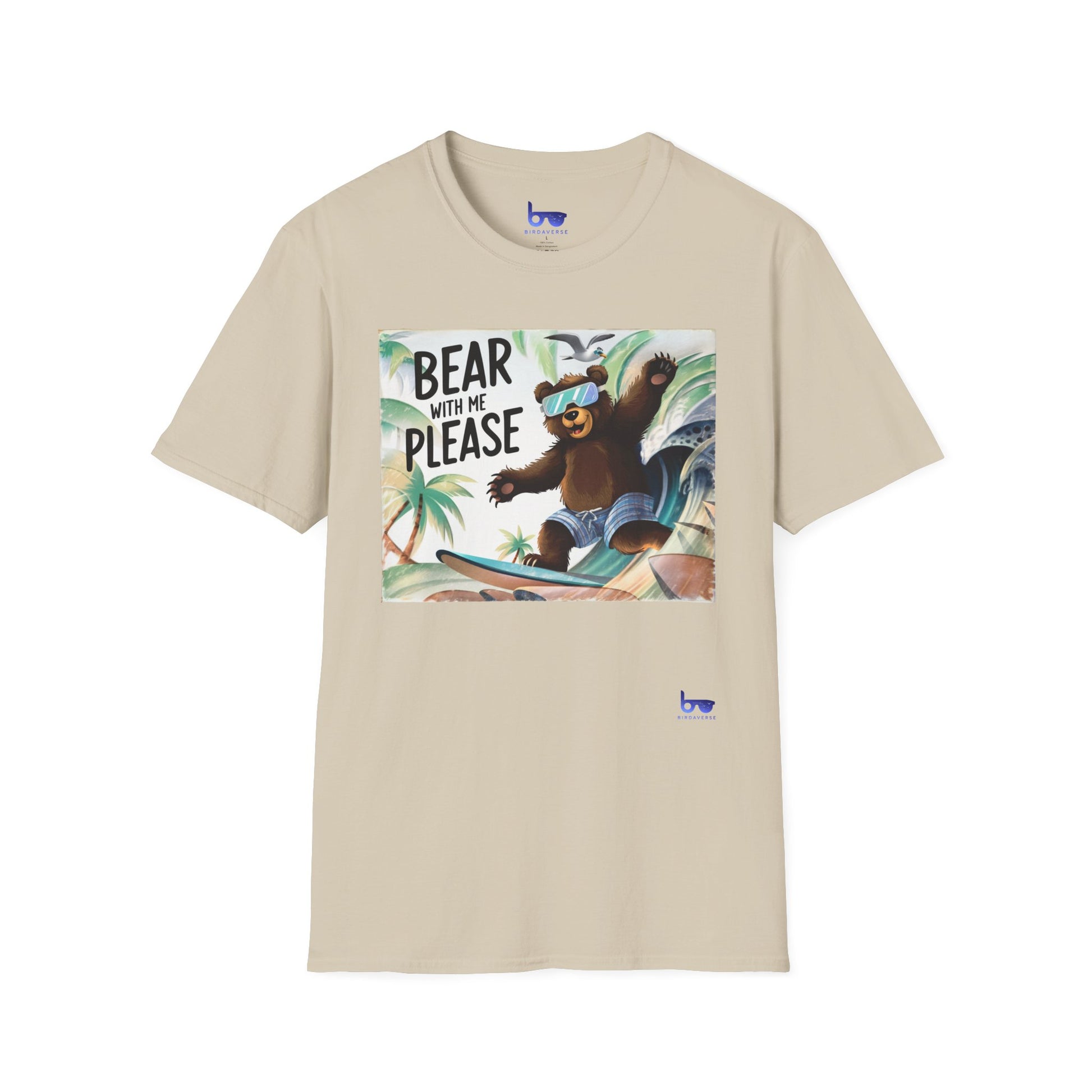 " BEAR WITH ME PLEASE "