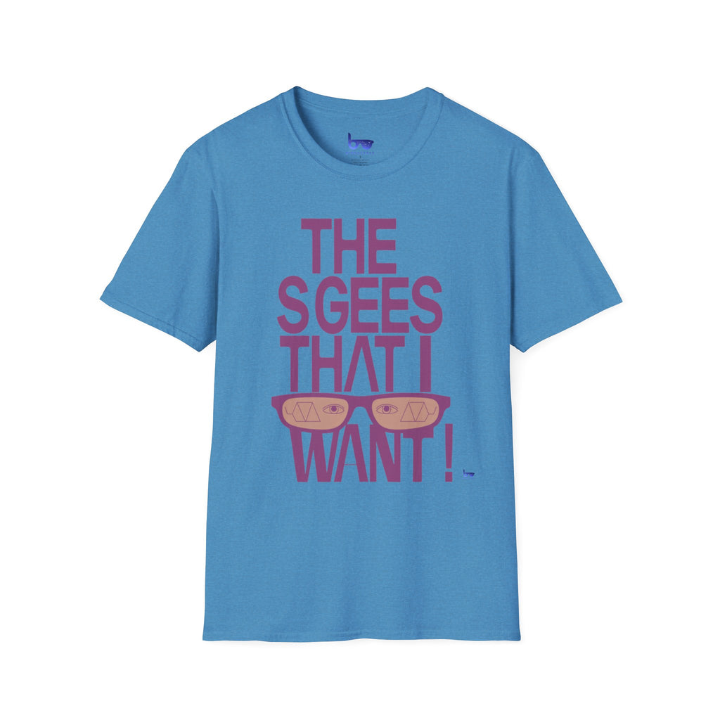 '' THE SGEES THAT I WANT ! ''