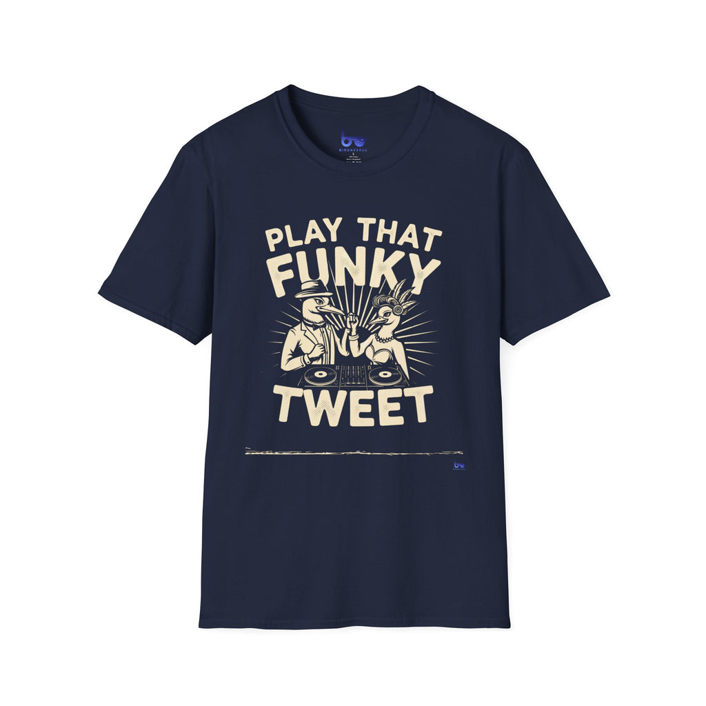 '' PLAY THAT FUNKY TWEET ''