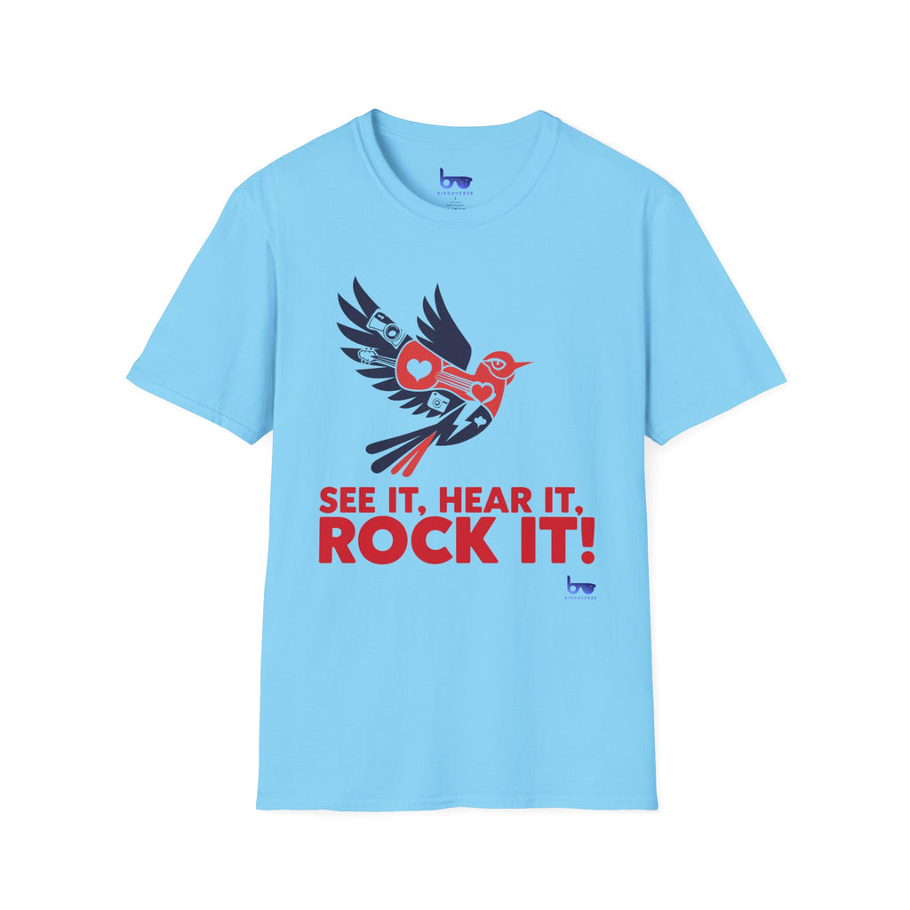 '' SEE IT, HEAR IT, ROCK IT ! ''