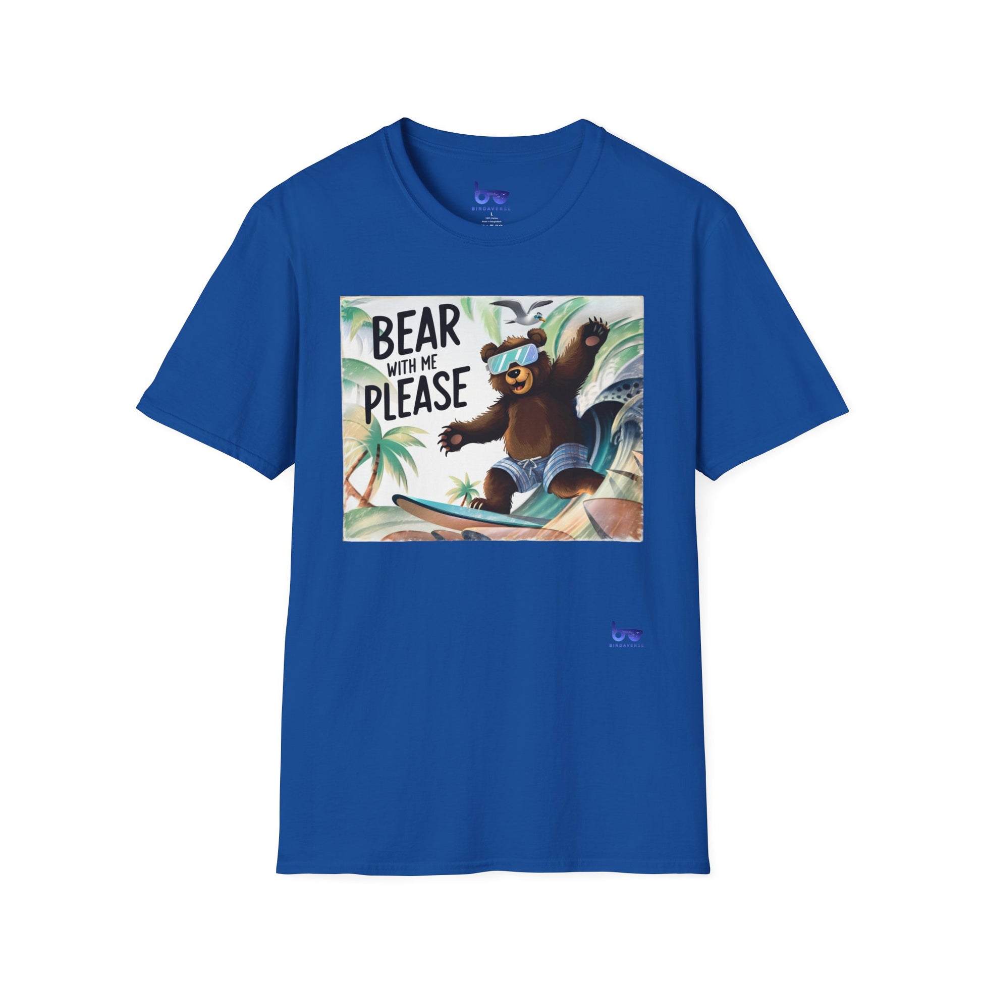 " BEAR WITH ME PLEASE "