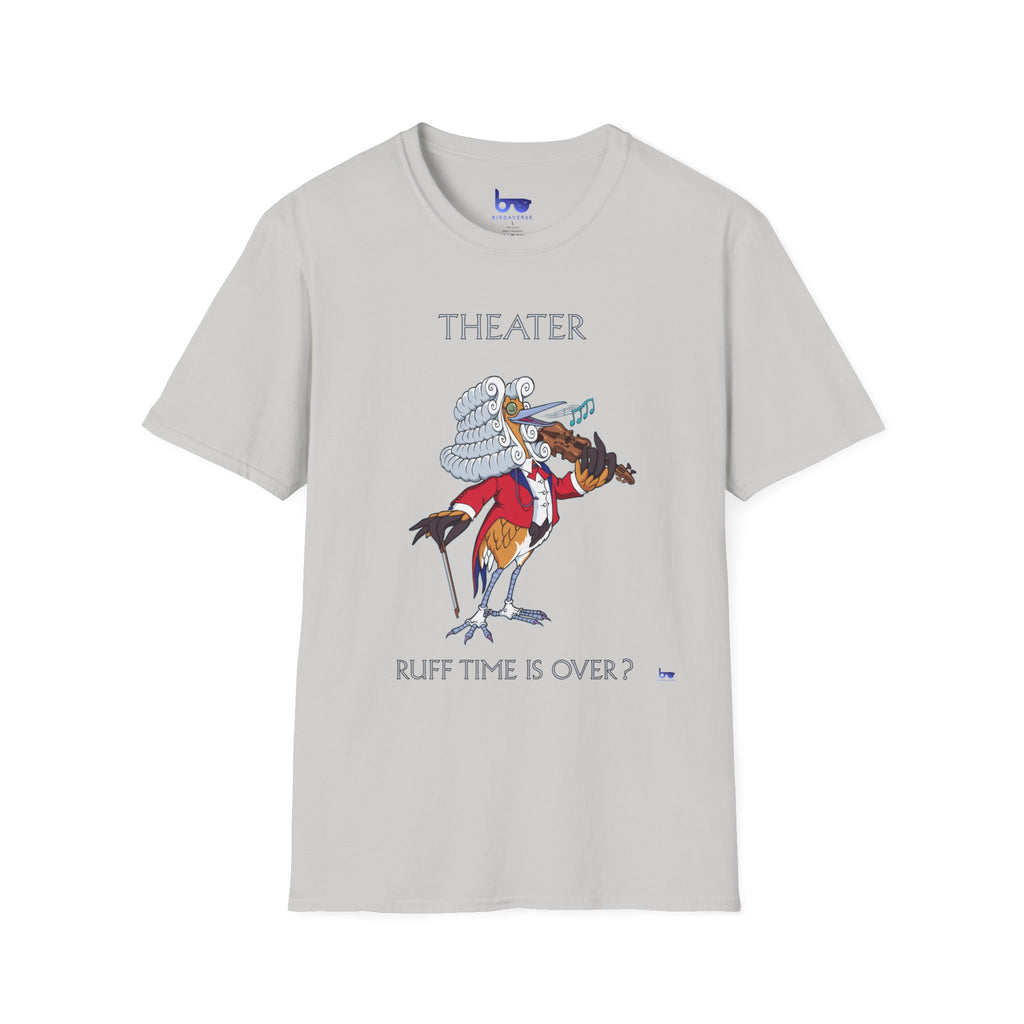 '' THEATER RUFF TIME IS OVER ? ''