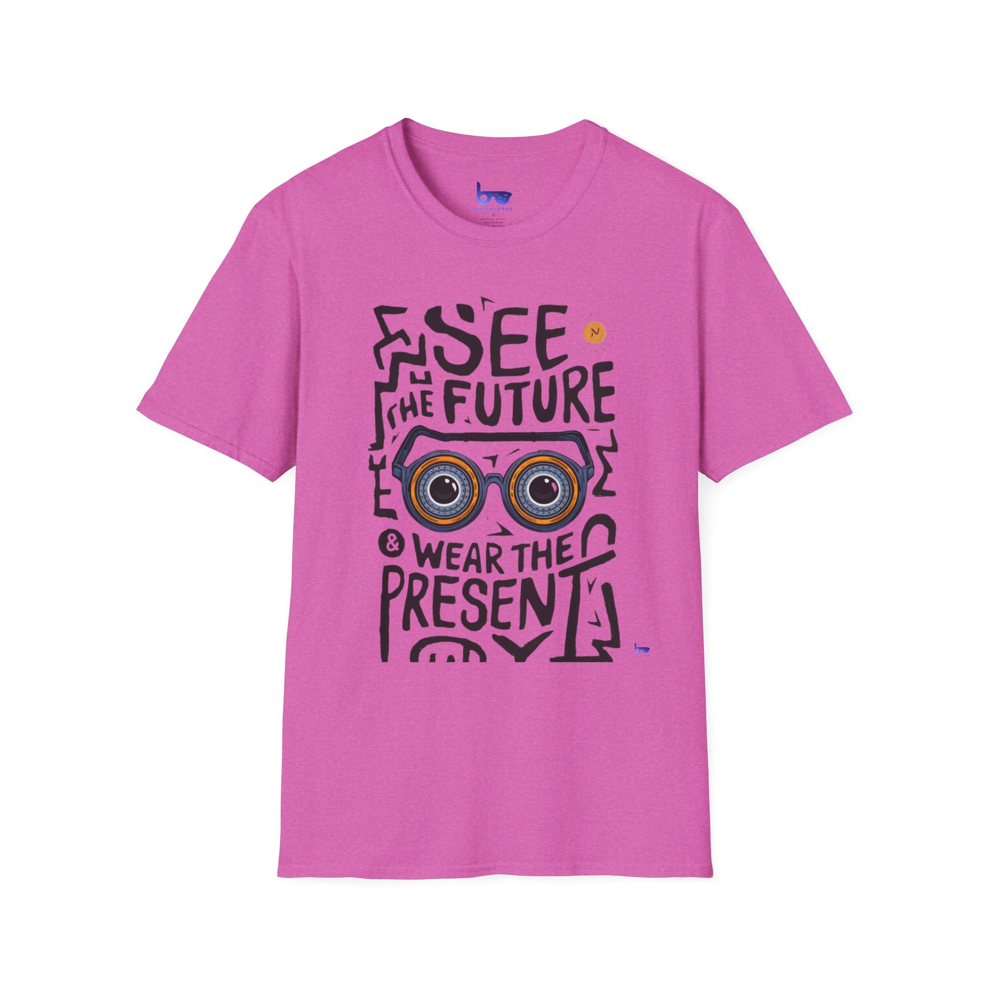 '' SEE THE FUTURE & WEAR THE PRESENT ''