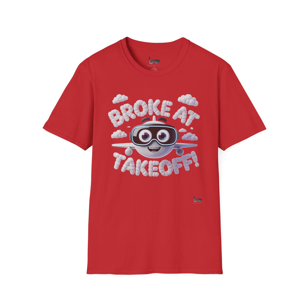 BROKE AT TAKEOFF !