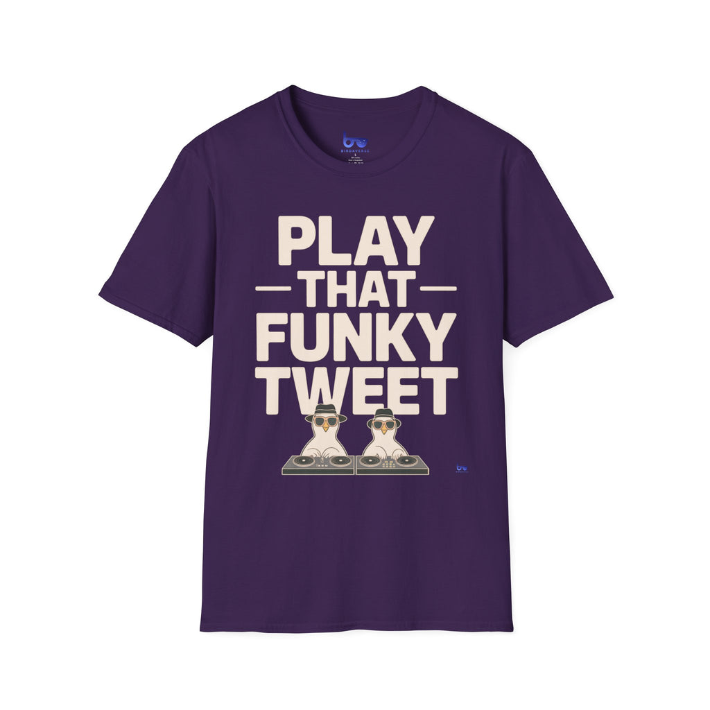 '' PLAY THAT FUNKY TWEET ''