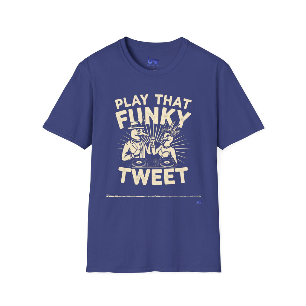 '' PLAY THAT FUNKY TWEET ''