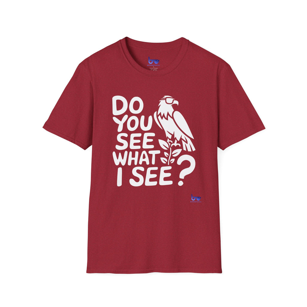 '' DO YOU SEE WHAT I SEE ? ''