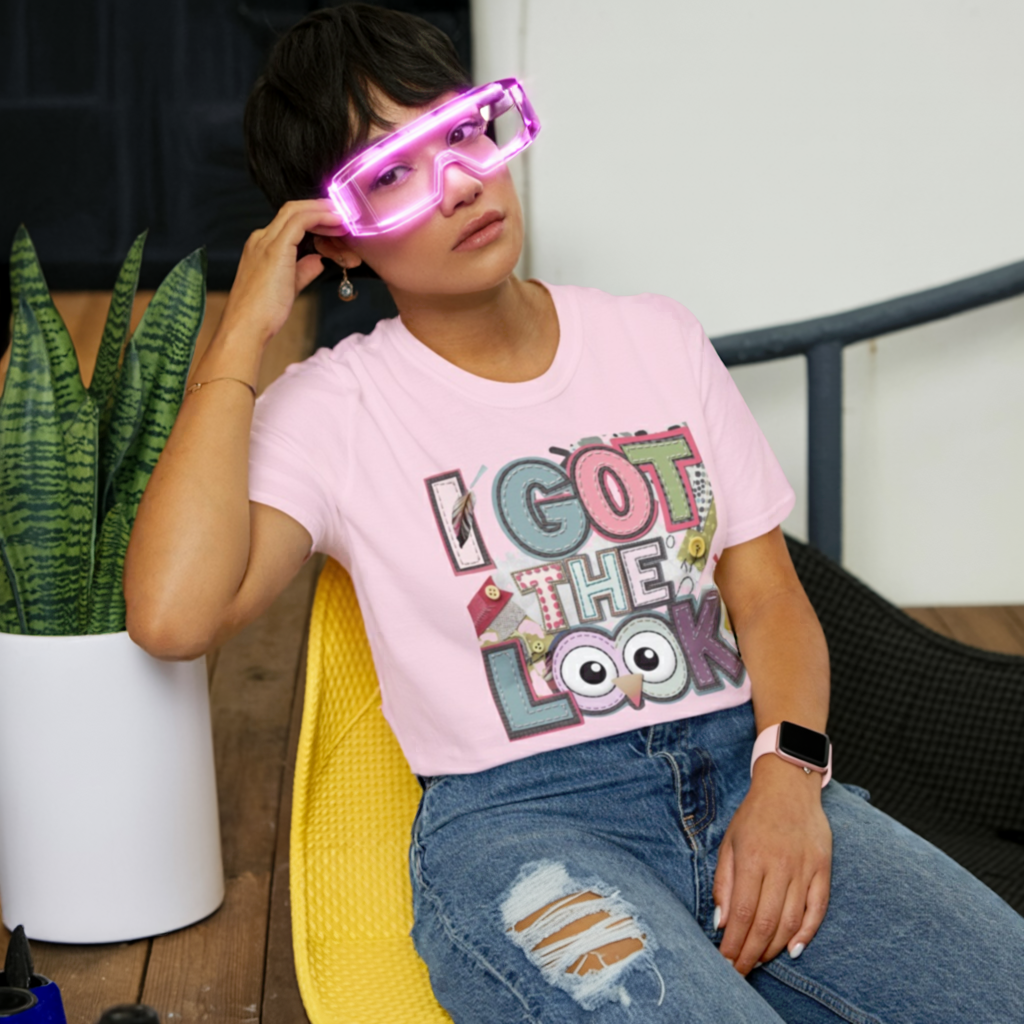 '' I GOT THE LOOK ''