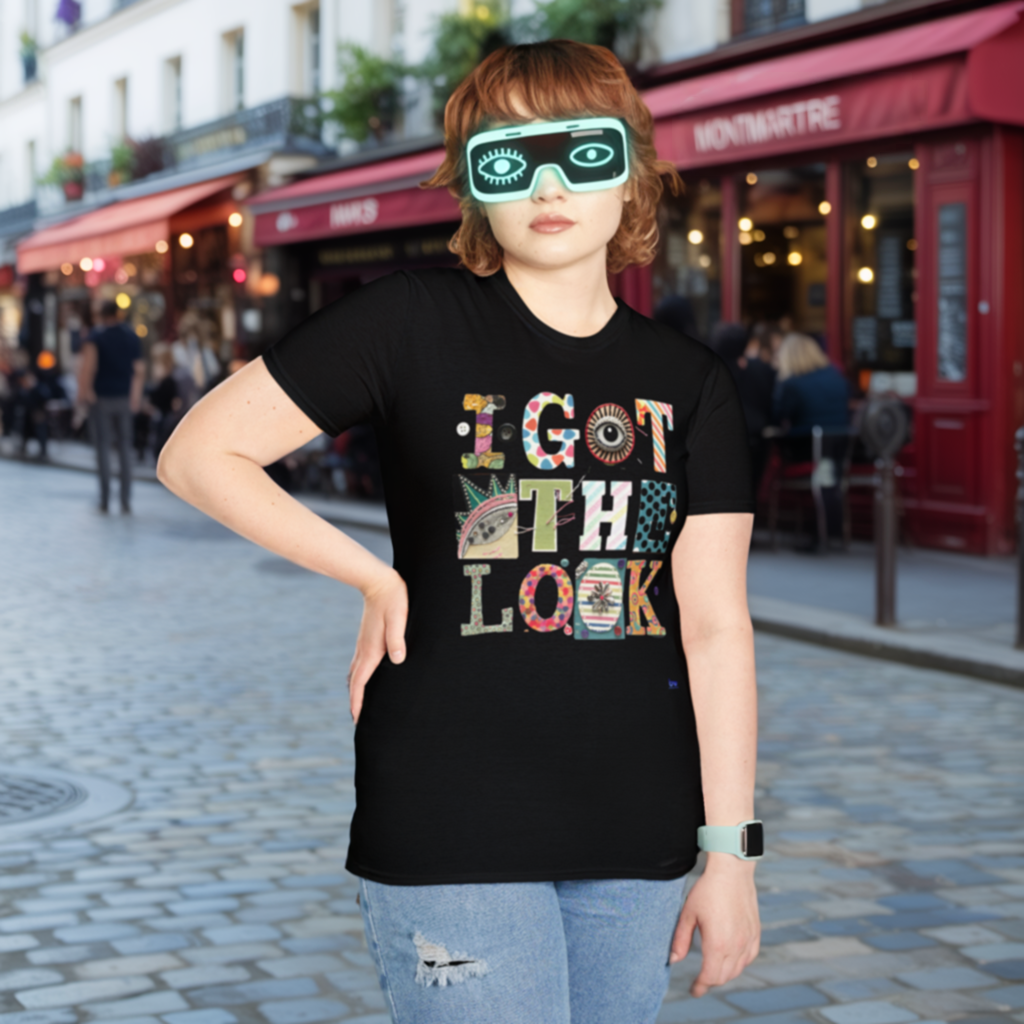 '' I GOT THE LOOK ''
